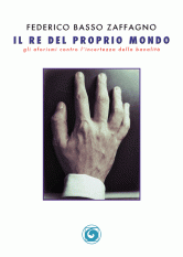 Il re del proprio mondo