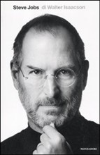 copertina - Steve Jobs un libro di Walter Isaacson