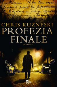 Profezia finale di Chris Kuzneski