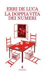 La doppia vita dei numeri, il nuovo romanzo di Erri De Luca