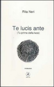 Te Lucis Ante, il primo romanzo di Rita Neri