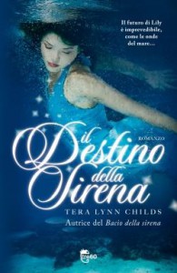 Arriva il secondo episodio della saga Fins di Tera Lynn Childs, Il destino della sirena