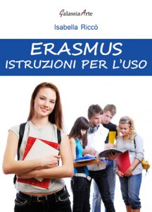 Erasmus, istruzioni per l'uso di Isabella Riccò