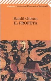 Il Profeta, il capolavoro di Gibran Kahlil