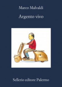 Argento Vivo di Marco Malvaldi | Sellerio Editore