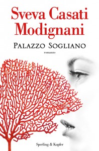 La cover di "Palazzo Sogliano" | Sveva Casati Modignani