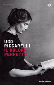 Il dolore perfetto di Ugo Riccarelli