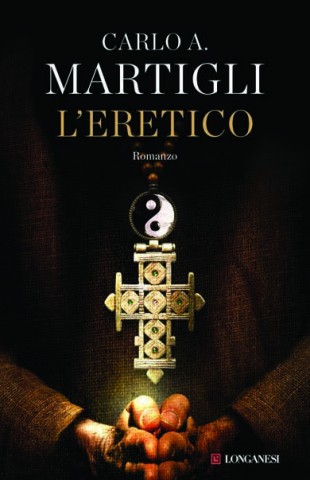 L’eretico, il thriller storico di Carlo Martigli