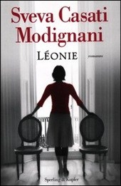 Léonie, l’ultimo romanzo di Sveva Casati Modignani