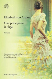 Una principessa in fuga, il nuovo romanzo di Elisabeth Von Arnim
