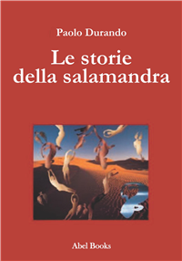 Le storie della salamandra di Paolo Durando