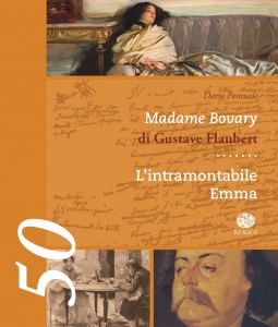 Madame Bovary di Gustave Flaubert. L’intramontabile Emma