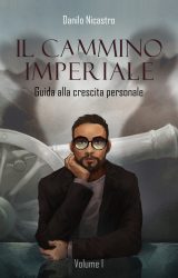 Il cammino imperiale | Danilo Nicastro