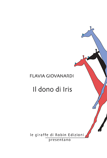 Il dono di Iris | Flavia Giovanardi