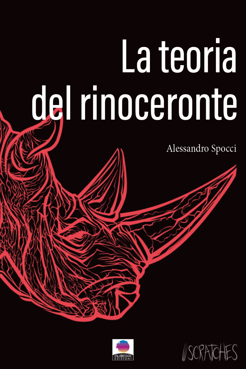 Stefano Forti, dissoluto scrittore quarantenne, è il protagonista del romanzo noir “La teoria del rinoceronte” di Alessandro Spocci