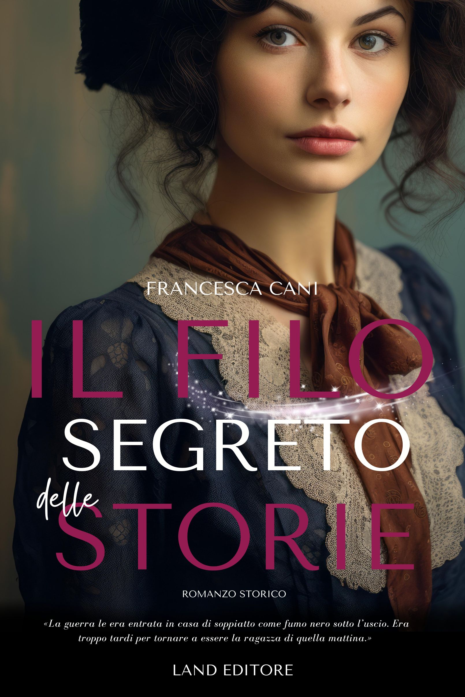 Il filo segreto delle storie | Francesca Cani