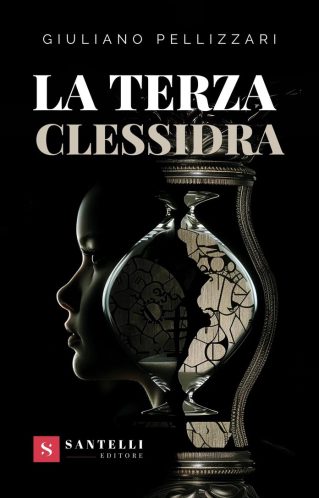 La terza clessidra | Giuliano Pellizzari